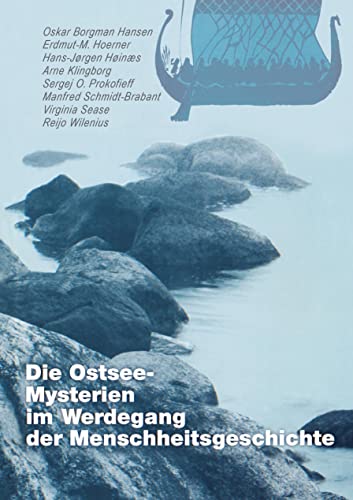Die Ostsee-Mysterien im Werdegang der Menschheitsgeschichte von Verlag am Goetheanum